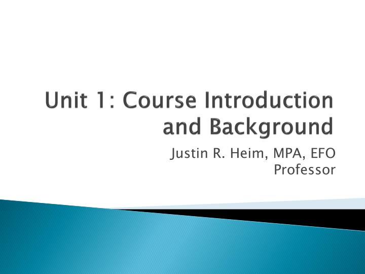 unit 1 course introduction and background
