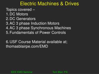 Electric Machines &amp; Drives