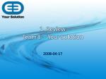 1. Review Team E – Your Solution - slide 1