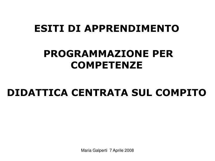 esiti di apprendimento programmazione per competenze didattica centrata sul compito