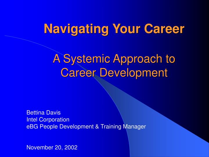 navigating your career a systemic approach to career development