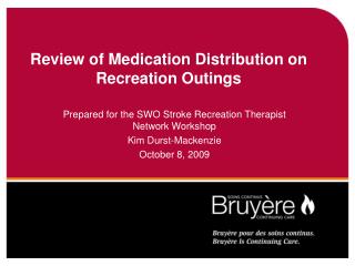 Review of Medication Distribution on Recreation Outings