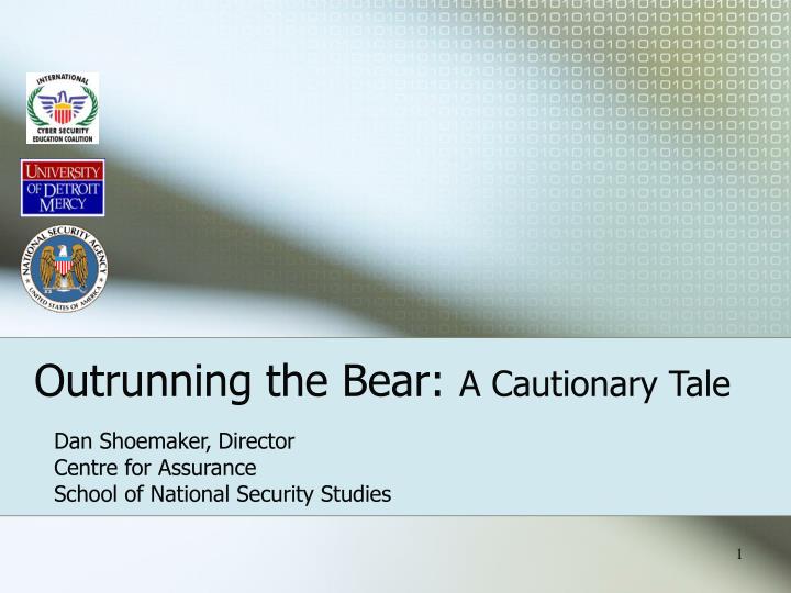 outrunning the bear a cautionary tale