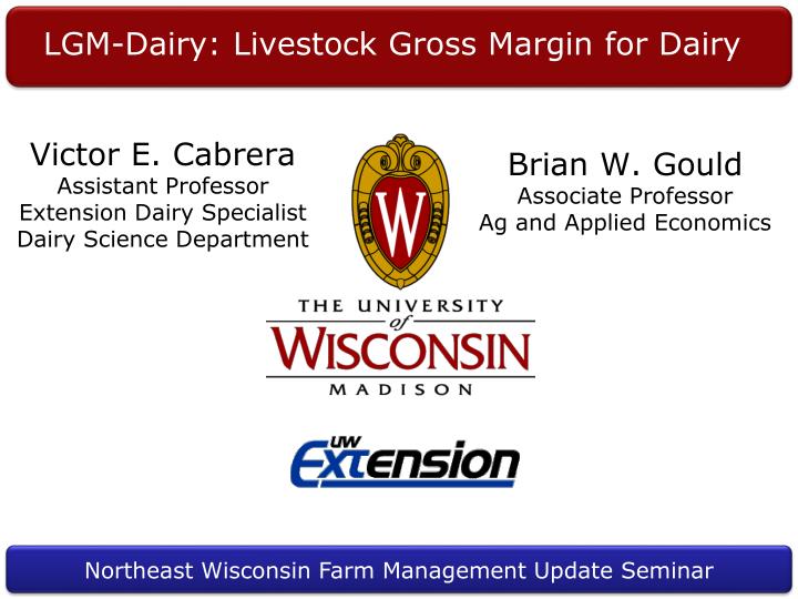 victor e cabrera assistant professor extension dairy specialist dairy science department