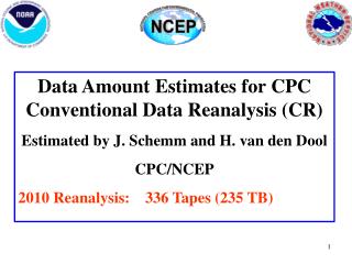 Data Amount Estimates for CPC Conventional Data Reanalysis (CR)