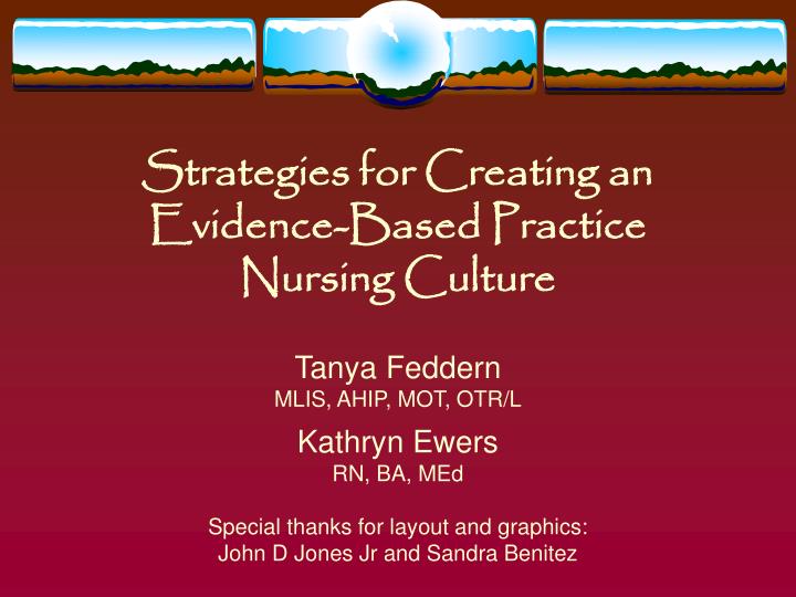 strategies for creating an evidence based practice nursing culture