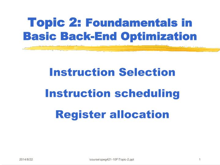topic 2 foundamentals in basic back end optimization
