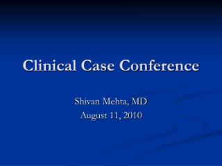 clinical case conference