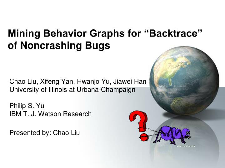 mining behavior graphs for backtrace of noncrashing bugs