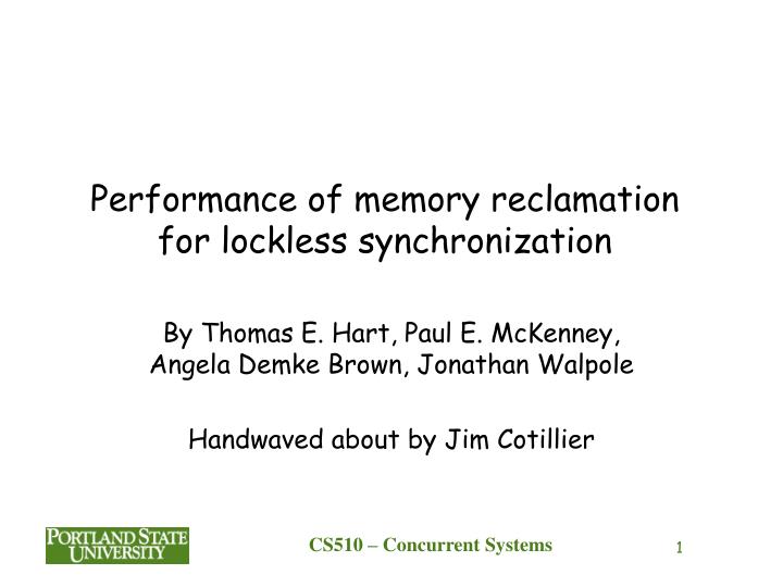 performance of memory reclamation for lockless synchronization