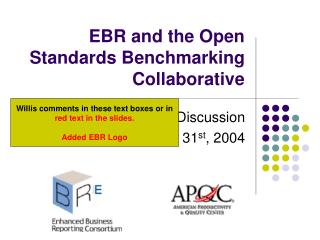 EBR and the Open Standards Benchmarking Collaborative