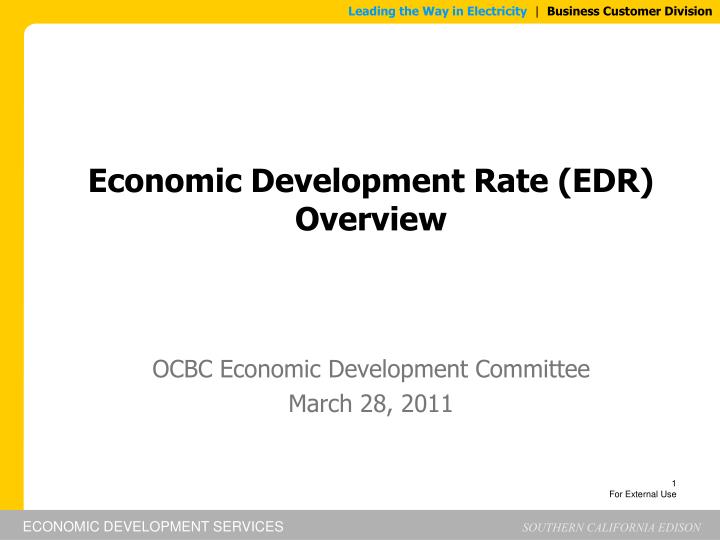 economic development rate edr overview