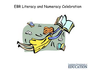 EBR Literacy and Numeracy Celebration