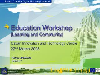 Education Workshop [Learning and Community]