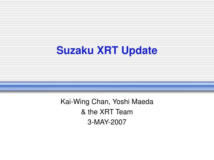 suzaku xrt update