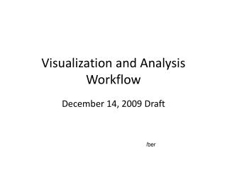 Visualization and Analysis Workflow