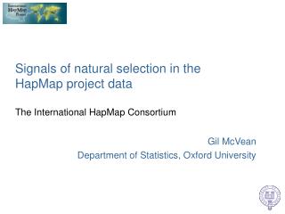 Signals of natural selection in the HapMap project data The International HapMap Consortium