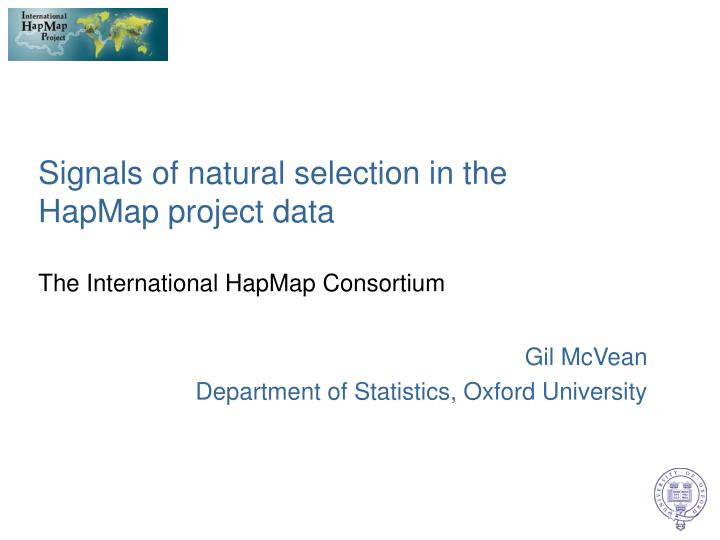 signals of natural selection in the hapmap project data the international hapmap consortium