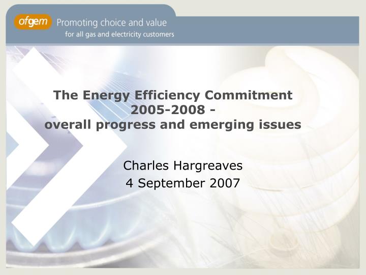 the energy efficiency commitment 2005 2008 overall progress and emerging issues
