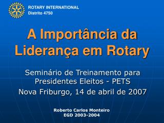 a import ncia da lideran a em rotary
