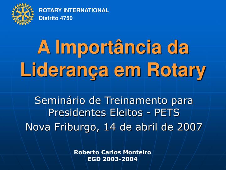 a import ncia da lideran a em rotary