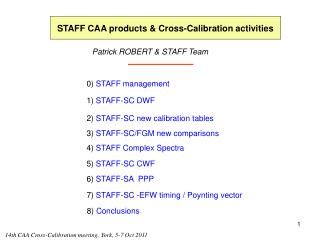 14th CAA Cross-Calibration meeting , York, 5-7 Oct 2011