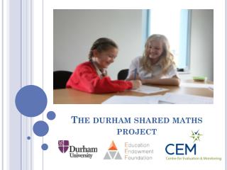 The durham shared maths project