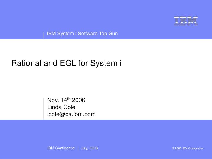 rational and egl for system i