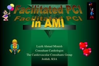 Layth Ahmad Mimish Consultant Cardiologist The Cardiovascular Consultants Group Jeddah, KSA