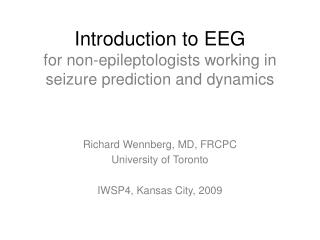 Introduction to EEG for non-epileptologists working in seizure prediction and dynamics