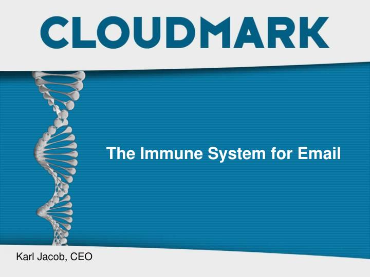 the immune system for email
