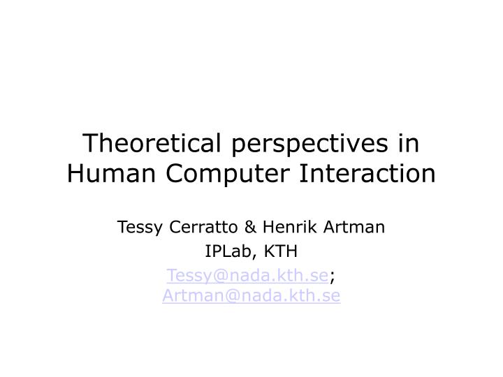 theoretical perspectives in human computer interaction