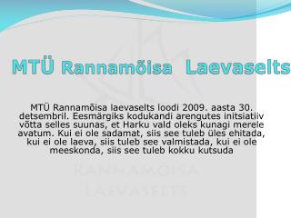 mt rannam isa laevaselts
