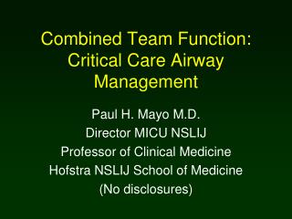 Combined Team Function: Critical Care Airway Management