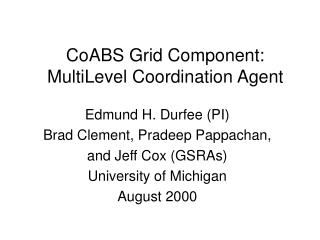 CoABS Grid Component: MultiLevel Coordination Agent
