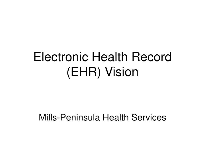 electronic health record ehr vision