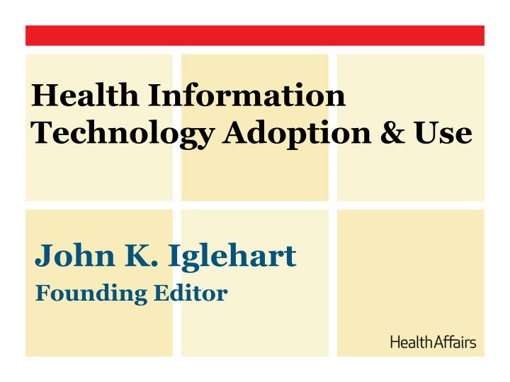 health information technology adoption use