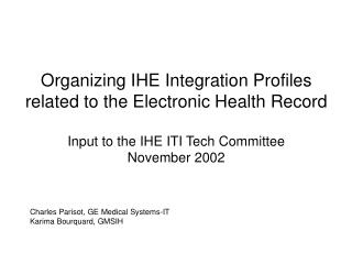 Organizing IHE Integration Profiles related to the Electronic Health Record