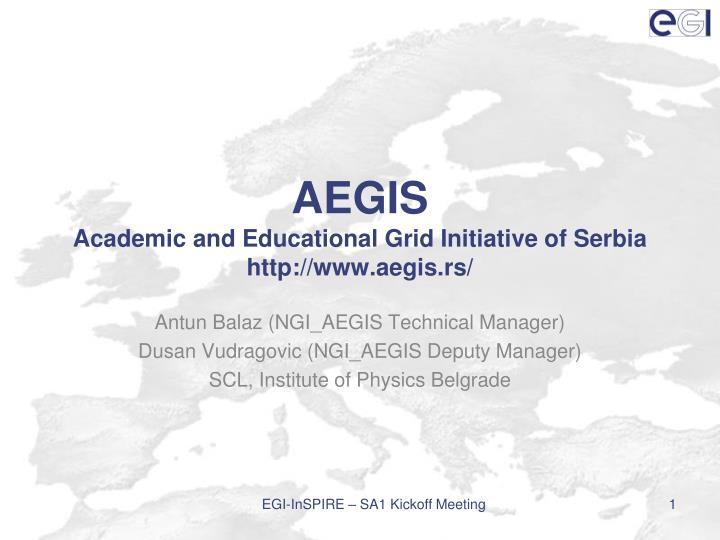 aegis academic and educational grid initiative of serbia http www aegis rs