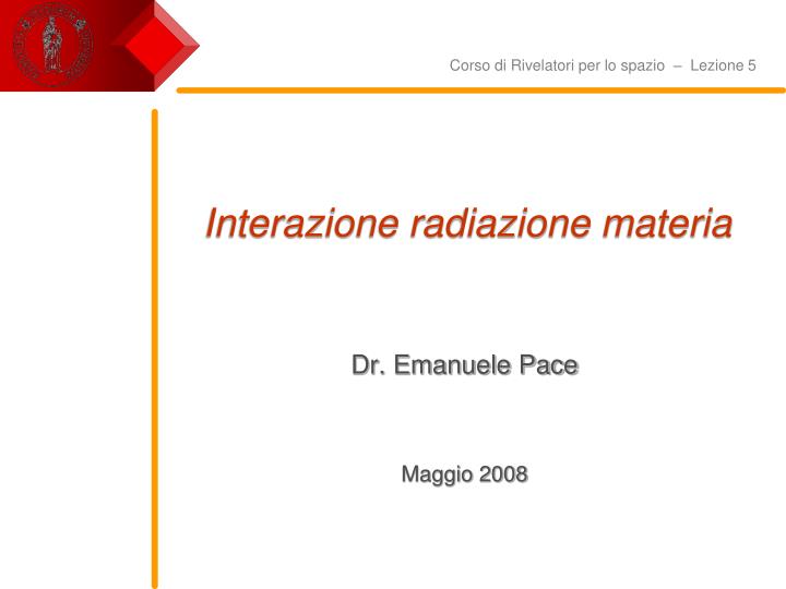 interazione radiazione materia