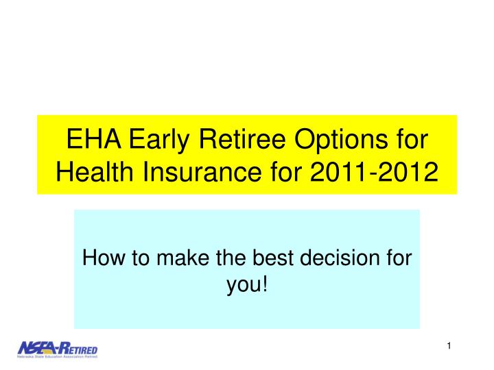 eha early retiree options for health insurance for 2011 2012