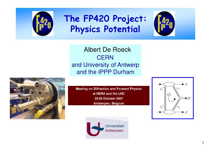 the fp420 project physics potential