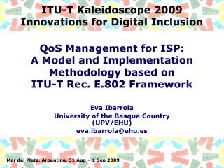 ITU-T Kaleidoscope 2009 Innovations for Digital Inclusion