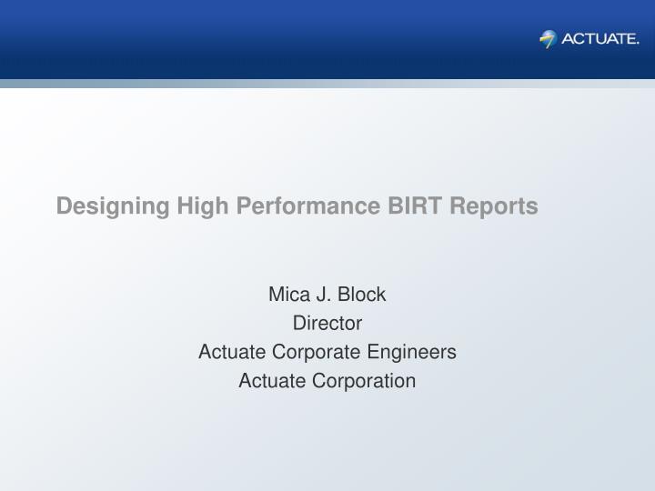designing high performance birt reports