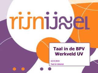taal in de bpv werkveld uv