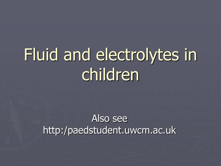 fluid and electrolytes in children