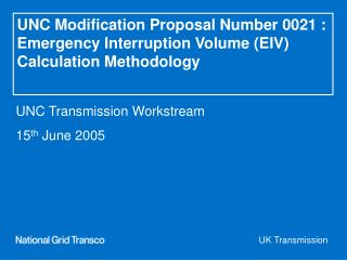 UNC Transmission Workstream 15 th June 2005
