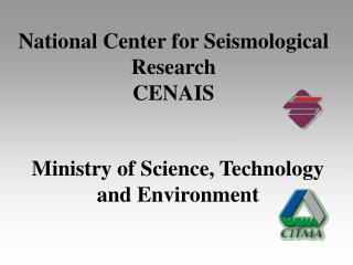 National Center for Seismological Research CENAIS