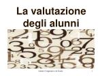 La valutazione degli alunni - slide 1