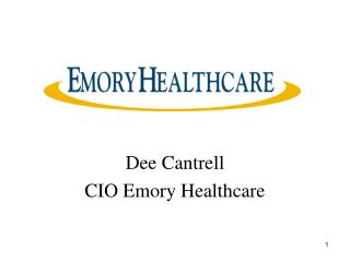Dee Cantrell CIO Emory Healthcare